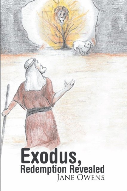 Jane Owens - Exodus, Redemption Revealed, E-bok