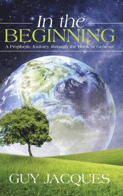 Guy Jacques - In the Beginning, Inbunden