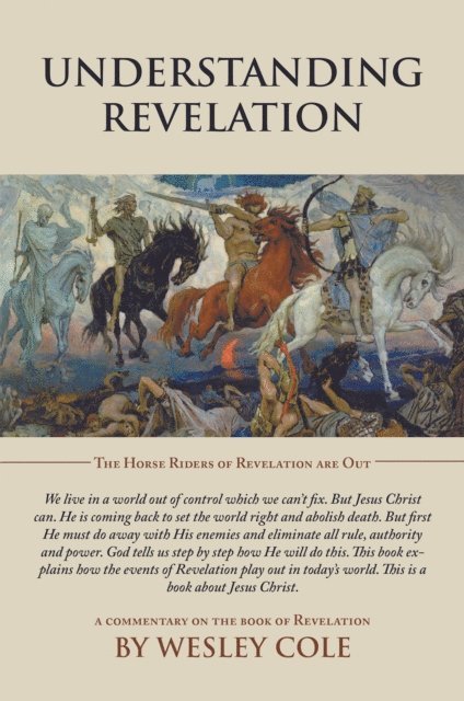 Wesley Cole - Understanding Revelation, E-bok