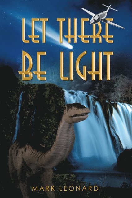 Mark Leonard - Let There Be Light, E-bok
