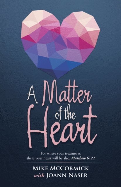 Mike McCormick, Joann Naser - Matter of the Heart, E-bok. Tillgänglighet: Lägg i varukorg