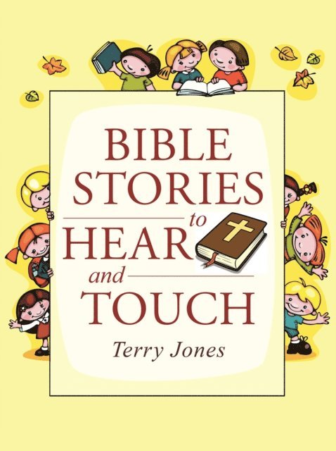 Terry Jones - Bible Stories to Hear and Touch, E-bok