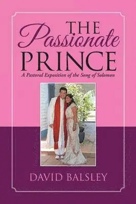 David Balsley - Passionate Prince, Häftad. Tillgänglighet: Lägg i varukorg