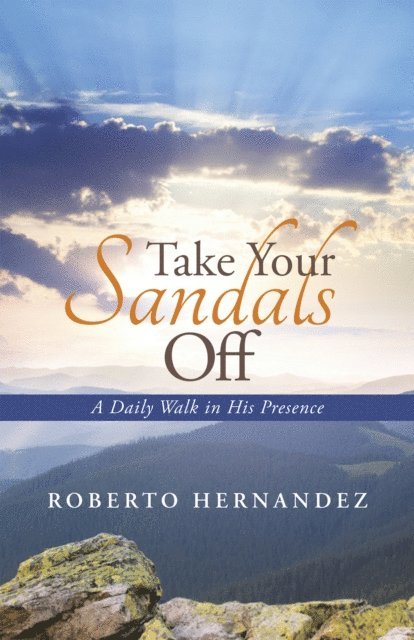 Roberto Hernandez - Take Your Sandals Off, E-bok