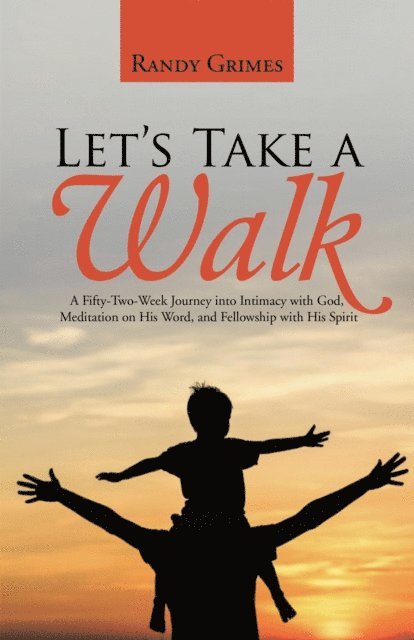Randy Grimes - Let's Take a Walk, E-bok