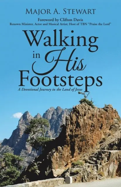Major A. Stewart - Walking in His Footsteps, E-bok. Tillgänglighet: Lägg i varukorg