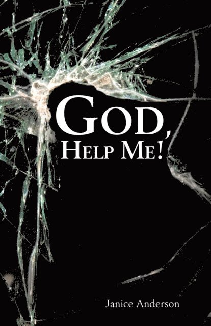 Janice Anderson - God, Help Me!, E-bok