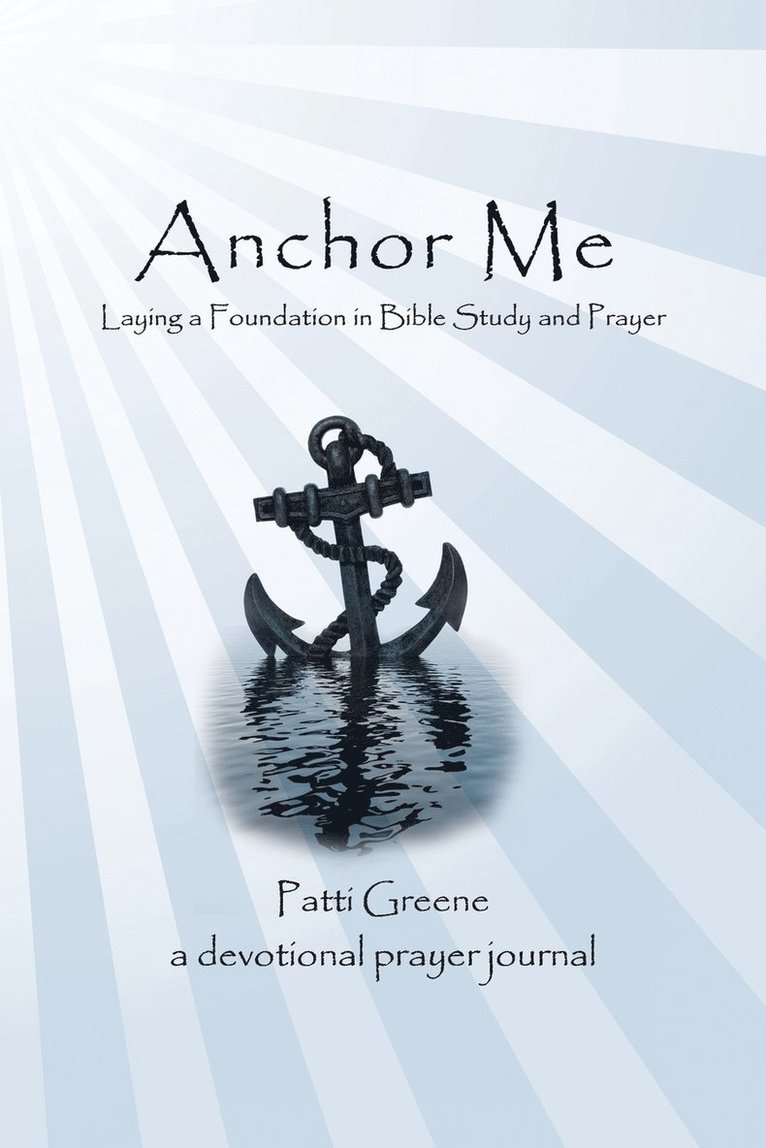 Patti Greene - Anchor Me, Häftad. Tillgänglighet: Lägg i varukorg