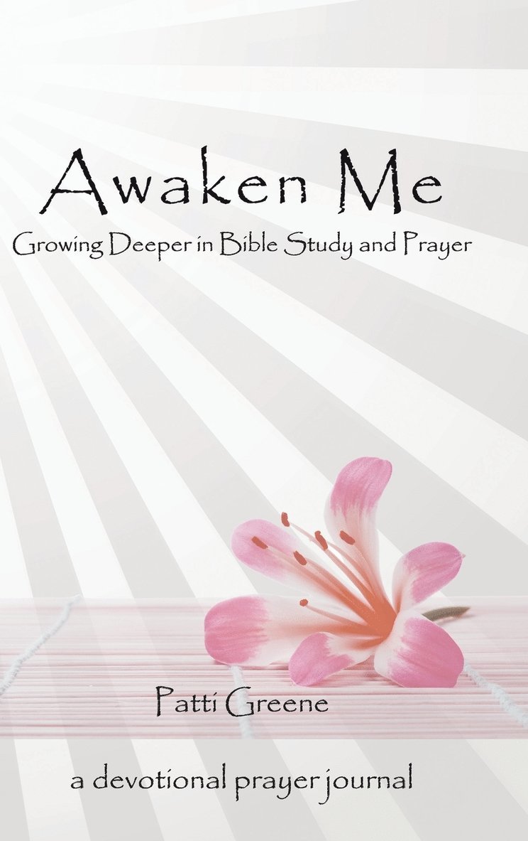 Patti Greene - Awaken Me, Inbunden. Tillgänglighet: Lägg i varukorg