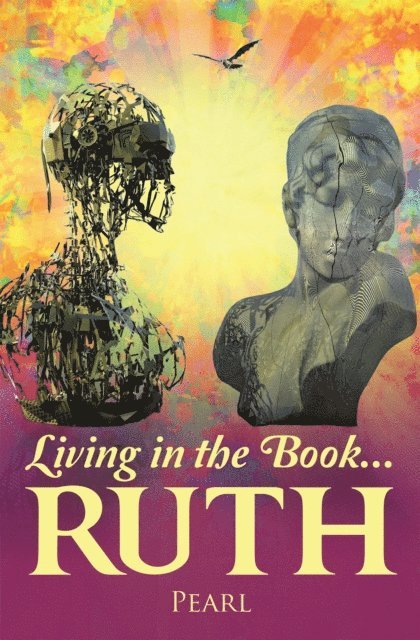Pearl - Living in the Book ... Ruth, E-bok