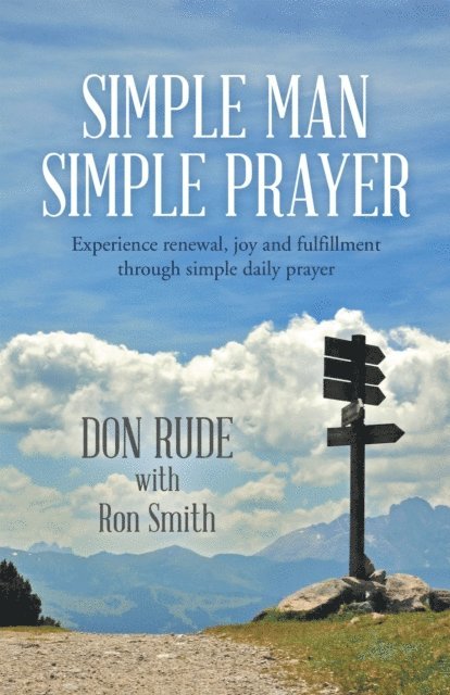 Don Rude - Simple Man Simple Prayer, E-bok