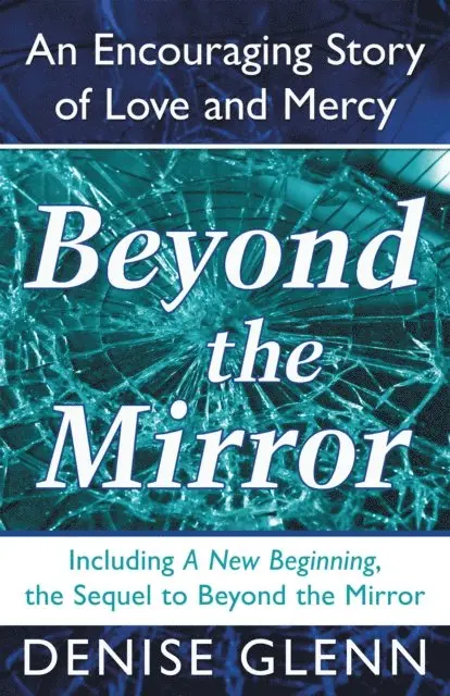 Denise Glenn - Beyond the Mirror, E-bok. Tillgänglighet: Lägg i varukorg