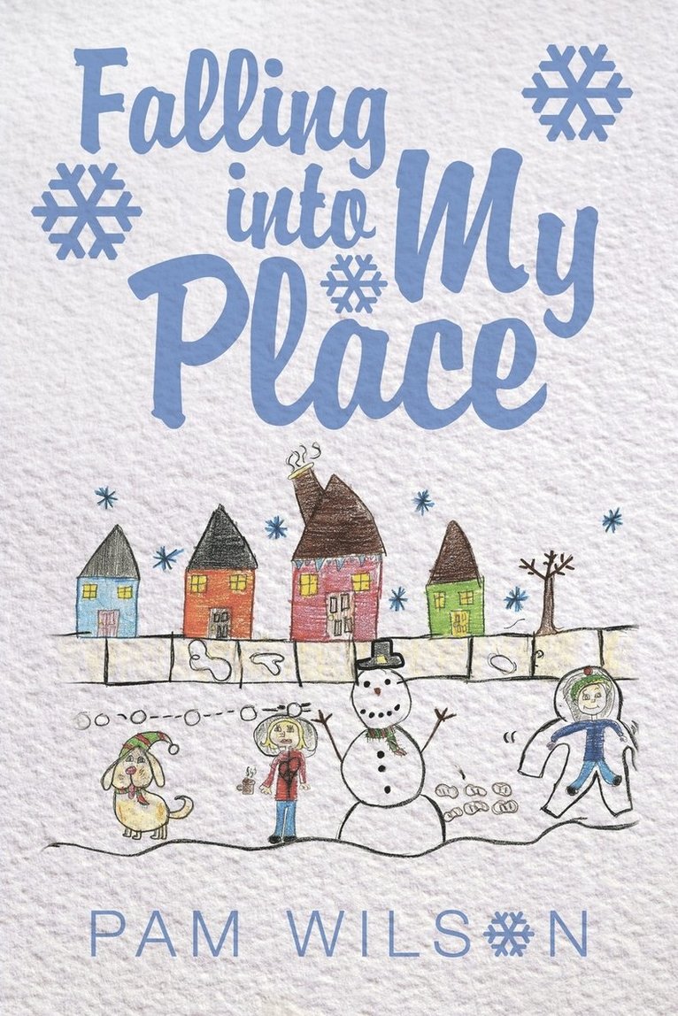 Pam Wilson - Falling into My Place, Häftad