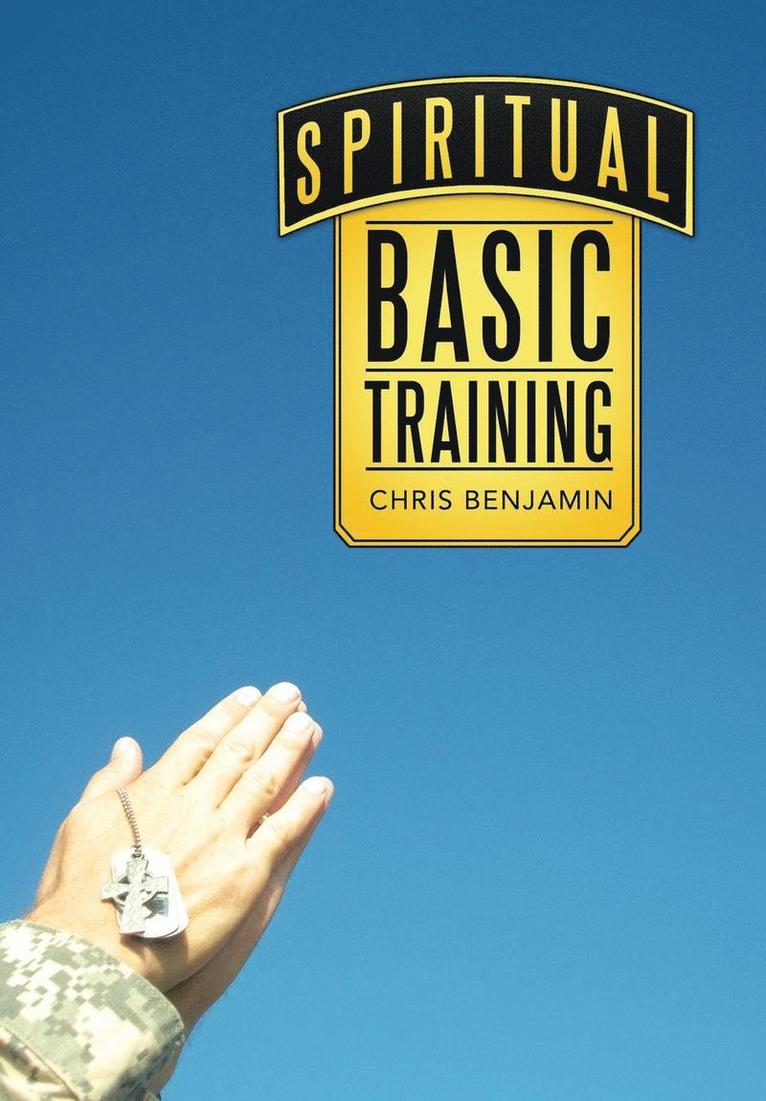 Chris Benjamin - Spiritual Basic Training, Inbunden