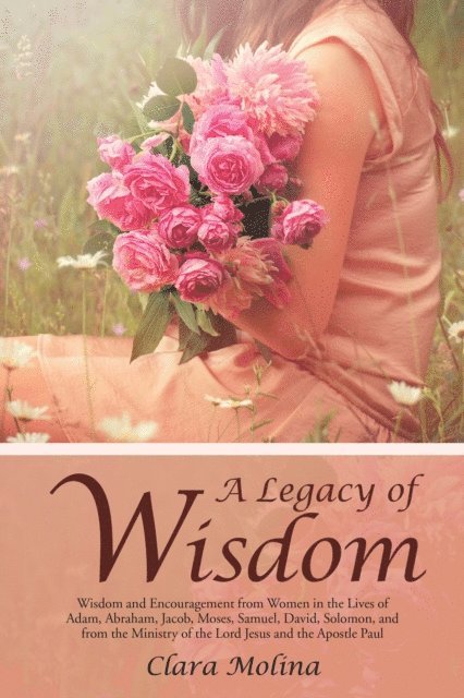 Clara Molina - Legacy of Wisdom, E-bok
