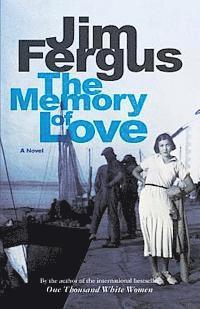 Jim Fergus - The Memory of Love, Häftad. Tillgänglighet: Lägg i varukorg