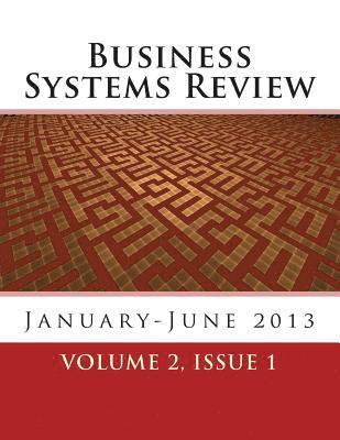 Gandolfo Dominici, Federica Palumbo - Business Systems Review: Volume 2, Issue 1 - January-June 2013, Häftad. Tillgänglighet: Lägg i varukorg