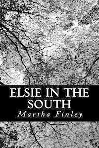 Elsie in the South