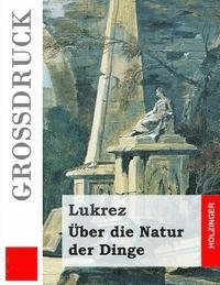 Lukrez - Über die Natur der Dinge (Großdruck), Häftad. Tillgänglighet: Lägg i varukorg