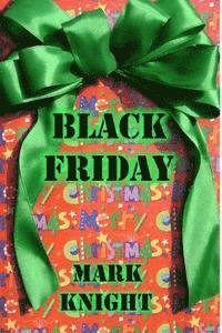 Nancy Holly, Mike Metzler - Black Friday, Häftad. Tillgänglighet: Lägg i varukorg
