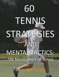 Joseph Correa - 60 Tennis Strategies and Mental Tactics, Häftad. Tillgänglighet: Lägg i varukorg