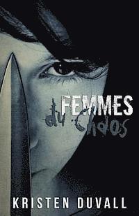 Kristen Duvall - Femmes du Chaos, Häftad. Tillgänglighet: Lägg i varukorg