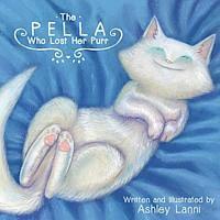 Ashley Lanni - The Pella Who Lost Her Purr, Häftad
