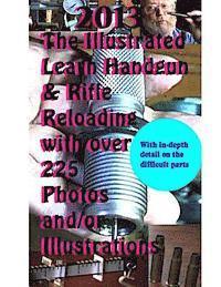David Curran - 2013 The Illustrated Learn Handgun & Rifle Reloading with over 225 photos and/or, Häftad