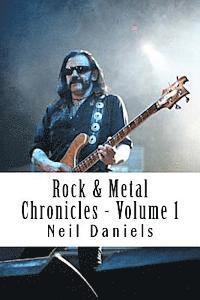 Neil Daniels - Rock & Metal Chronicles: Volume I, Häftad. Tillgänglighet: Lägg i varukorg