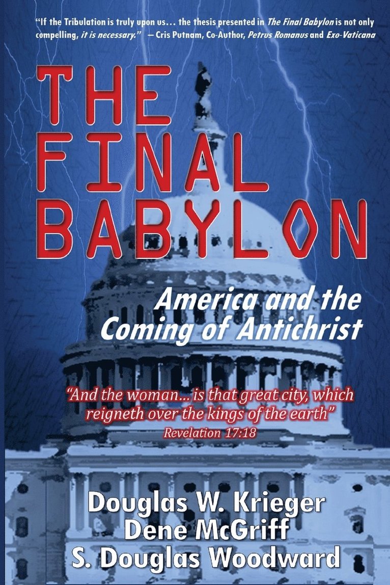 Douglas W Krieger, Dene McGriff, S Douglas Woodward - Final Babylon, Häftad. Tillgänglighet: Lägg i varukorg