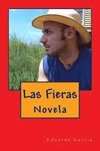 Eduardo Garcia - Las Fieras, Häftad