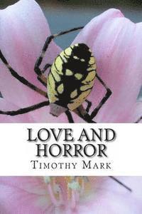 Timothy Mark, Jacqueline D'Mize - Love and Horror, Häftad. Tillgänglighet: Lägg i varukorg