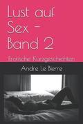 Lust auf Sex - Band 2