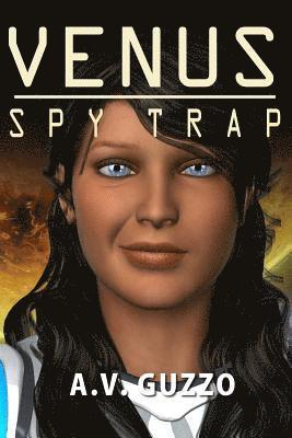 A. V. Guzzo - The Venus Spy Trap, Häftad. Tillgänglighet: Lägg i varukorg