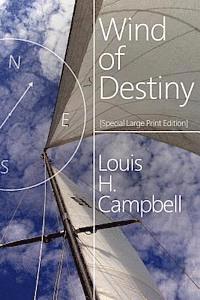 Louis H. Campbell, Romel Saplaco - Wind of Destiny, Häftad. Tillgänglighet: Lägg i varukorg