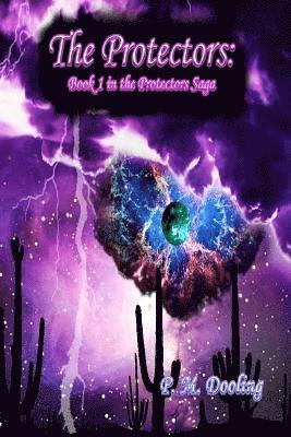 P. M. Dooling - The Protectors: Book 1 in the Protectors Saga, Häftad