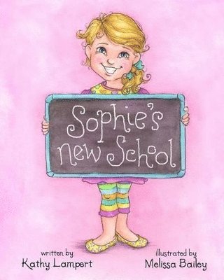 Kathy Lampert - Sophie's New School, Häftad. Tillgänglighet: Lägg i varukorg