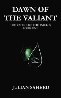 Julian Saheed - Dawn of the Valiant, Häftad