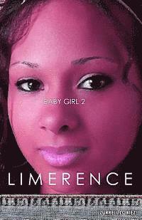 Zurrell Loriez - Baby Girl 2: Limerence: Baby Girl 2: Limerence, Häftad. Tillgänglighet: Lägg i varukorg