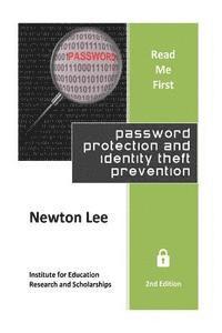 Newton Lee - Read Me First: Password Protection and Identity Theft Prevention (2nd Edition), Häftad. Tillgänglighet: Lägg i varukorg
