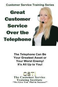 Customer Service Training Institute - Great Customer Service Over the Telephone, Häftad. Tillgänglighet: Lägg i varukorg