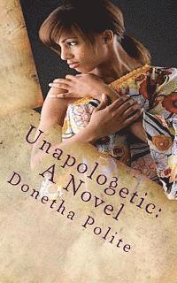Donetha Polite, Marcus Collins - Unapologetic, Häftad. Tillgänglighet: Lägg i varukorg