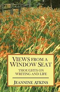 Jeannine Atkins - Views from a Window Seat: Thoughts on Writing and Life, Häftad. Tillgänglighet: Lägg i varukorg