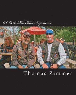 Thomas Zimmer - Ucoa: The Biker Experience, Häftad. Tillgänglighet: Lägg i varukorg