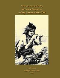 Sally McBeth - Native American Oral History and Cultural Interpretation in Rocky Mountain National Park, Häftad. Tillgänglighet: Lägg i varukorg
