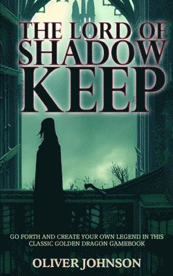 Oliver Johnson - Lord of Shadow Keep, Häftad