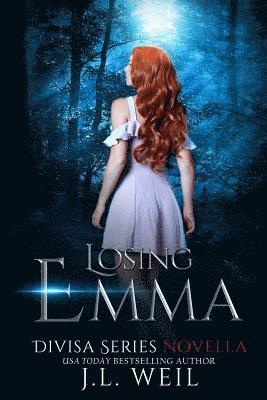 J. L. Weil - Losing Emma (A Divisa Novella): A Divisa Novella), Häftad