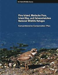 Fish and Wildlife Service - Pine Island, Matlacha Pass, Island Bay, and Caloosahatchee National Wildlife Refuge, Häftad