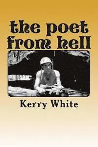 Kerry White - The poet from hell: an anthology, Häftad. Tillgänglighet: Lägg i varukorg