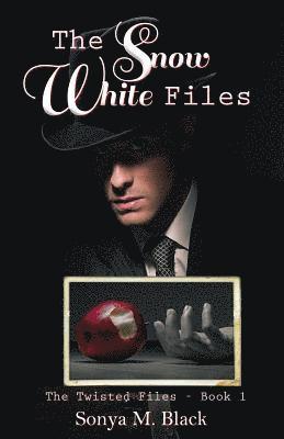Sonya M. Black - The Snow White Files, Häftad. Tillgänglighet: Lägg i varukorg